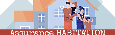 Assurance habitation